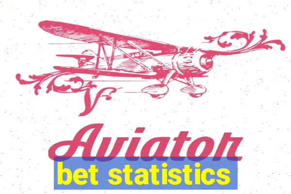 bet statistics